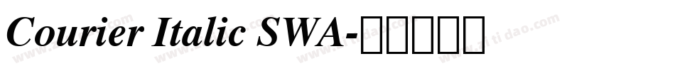 Courier Italic SWA字体转换